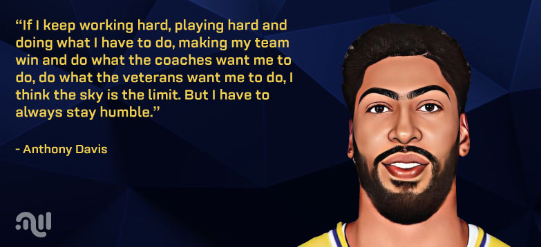 Favourite Quote Three from Anthony Davis