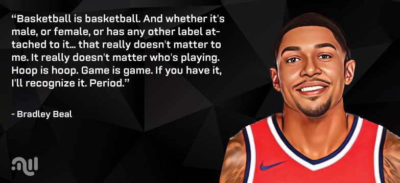Favourite Quote three from Bradley Beal