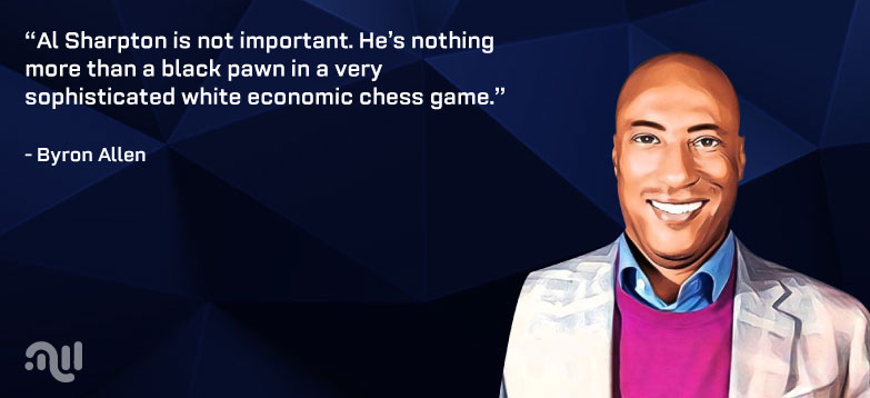 Favorite Quote five from Byron Allen