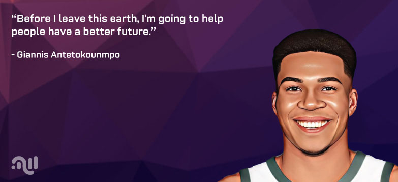 Favourite Quote six from Giannis Antetokounmpo