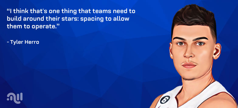 Favourite Quote two from Tyler Herro