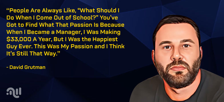 Favorite Quote 2 from David Grutman