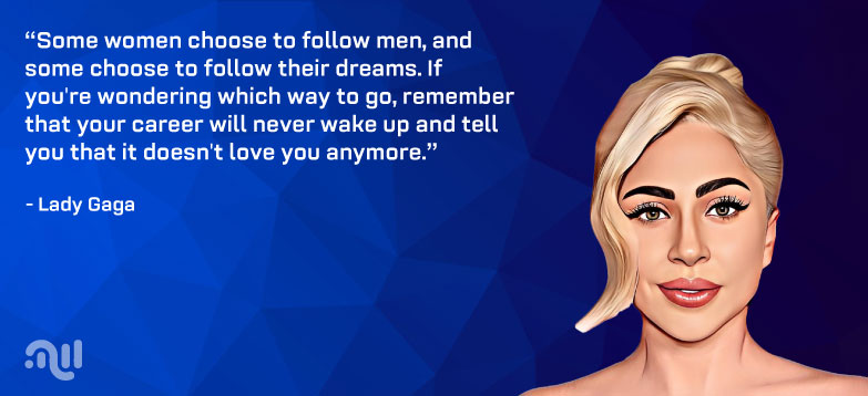 Favorite Quotes One from Lady Gaga