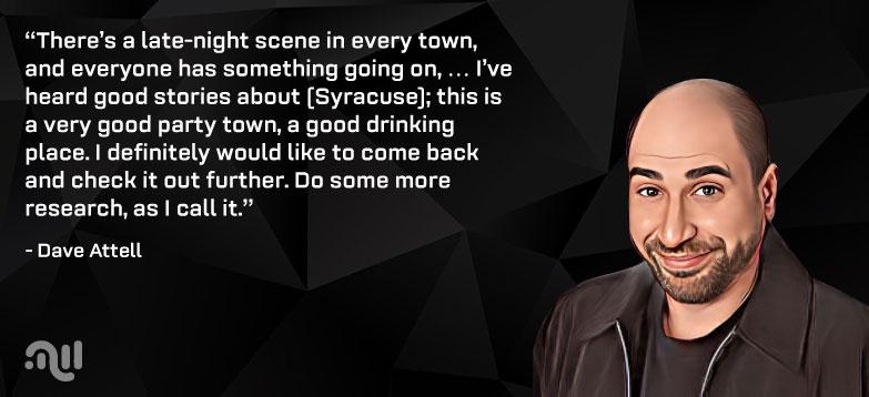 Favorite Quote 3 from Dave Attell