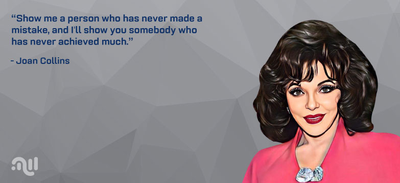 Favorite Quote 4 from Joan Collins