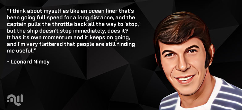 Favorite Quote 3 from Leonard Nimoy