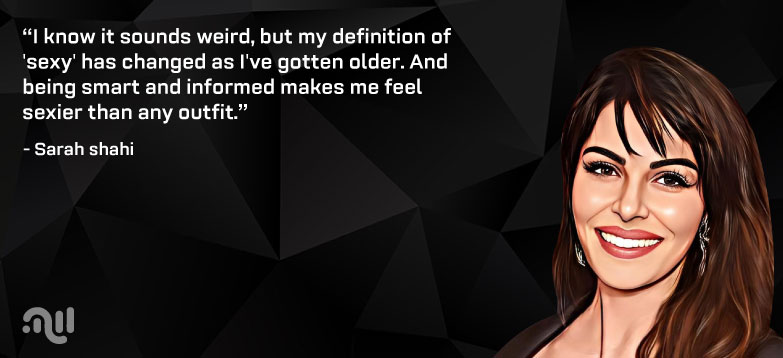 Favorite Quote 3 from Sarah Shahi