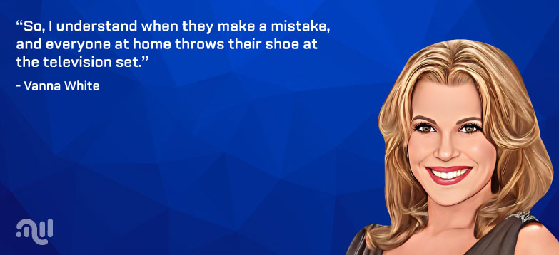 Favorite Quote 3 from Vanna White
