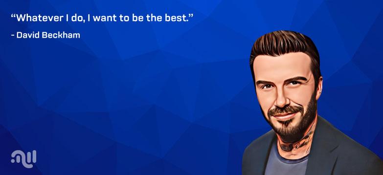 Favorite Quote 2 from David Beckham