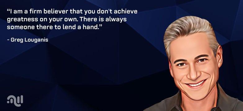 Favorite Quote 6 from Greg Louganis