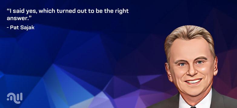 Favorite Quote 4 from Pat Sajak 