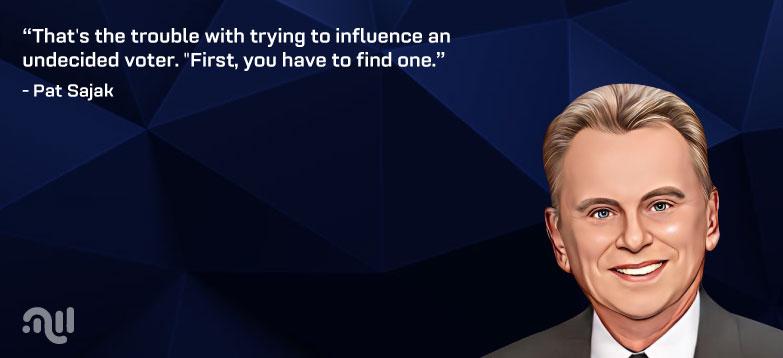 Favorite Quote 6 from Pat Sajak 