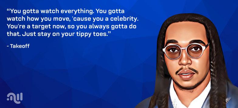 Favorite Quote 3 from Takeoff