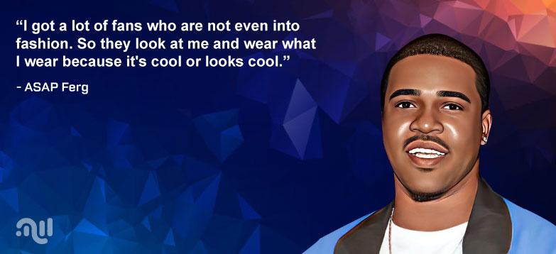 Favorite Quote 6 from ASAP Ferg