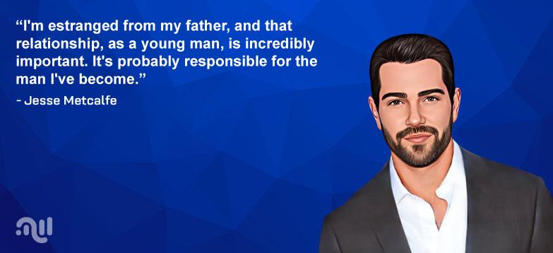 Favorite Quote 2 from Jesse Metcalfe