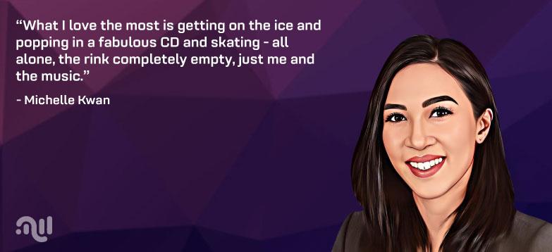 Favorite Quote 3 from Michelle Kwan