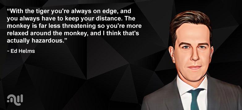 Favorite Quote 4 from Ed Helms