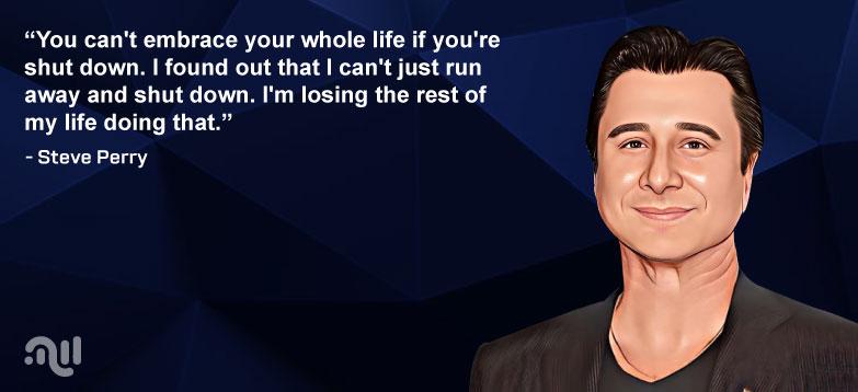 Favorite Quote 6 from Steve Perry